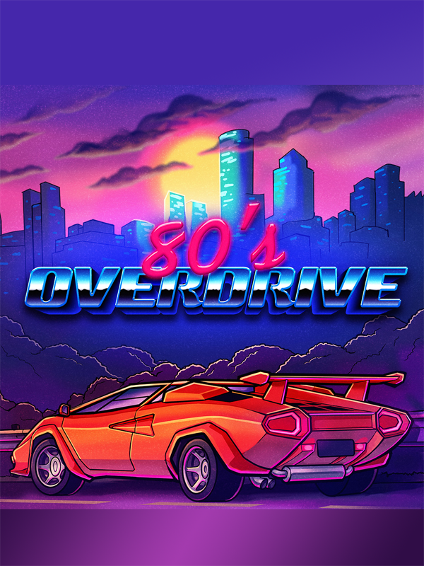 80’s Overdrive
